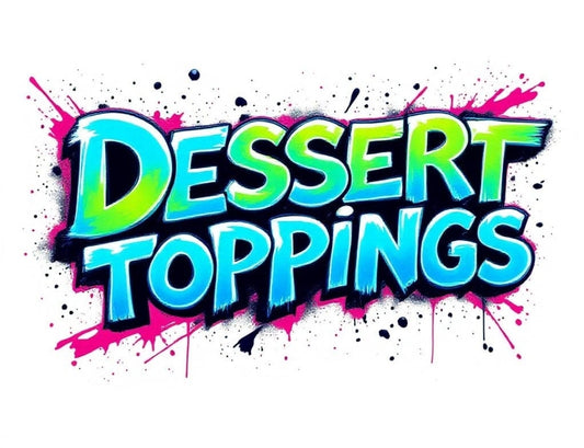 Dessert toppings